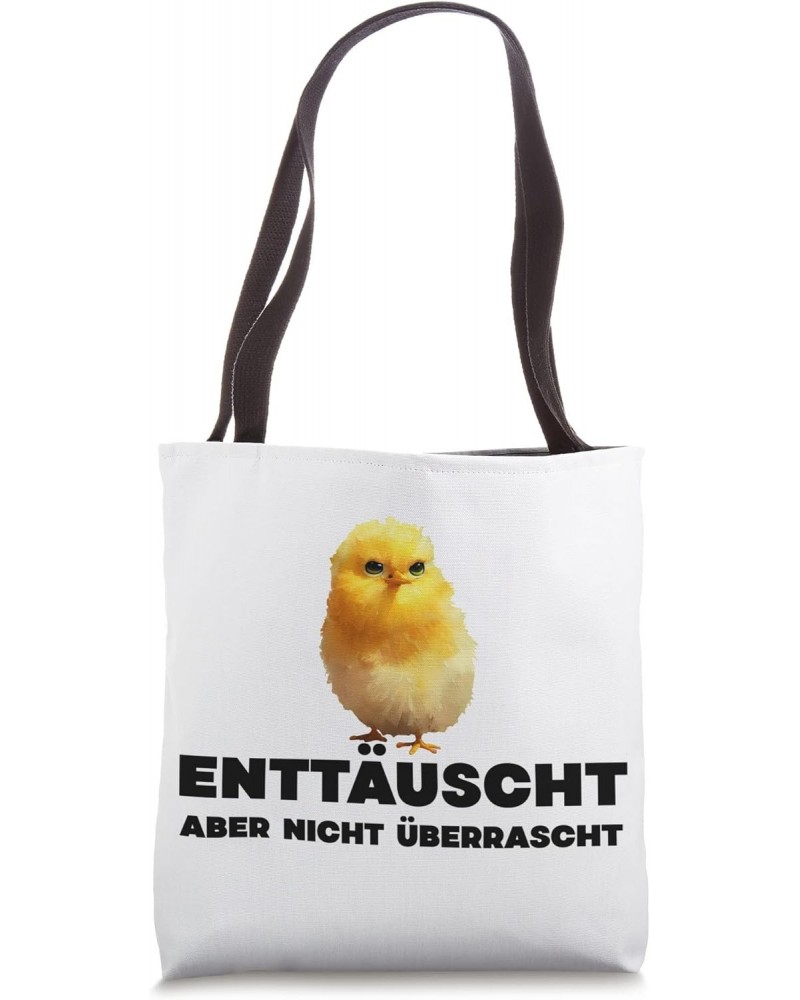 Disappointed but not surprised grumpy Cute Chicken German Tote Bag $14.70 Totes